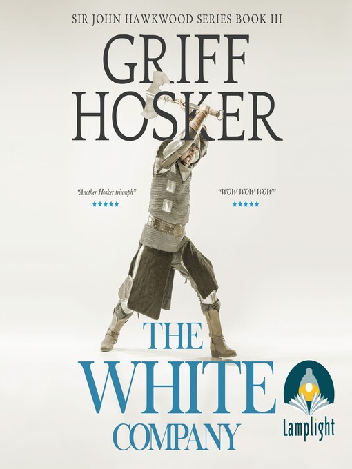 Title details for The White Company by Griff Hosker - Available